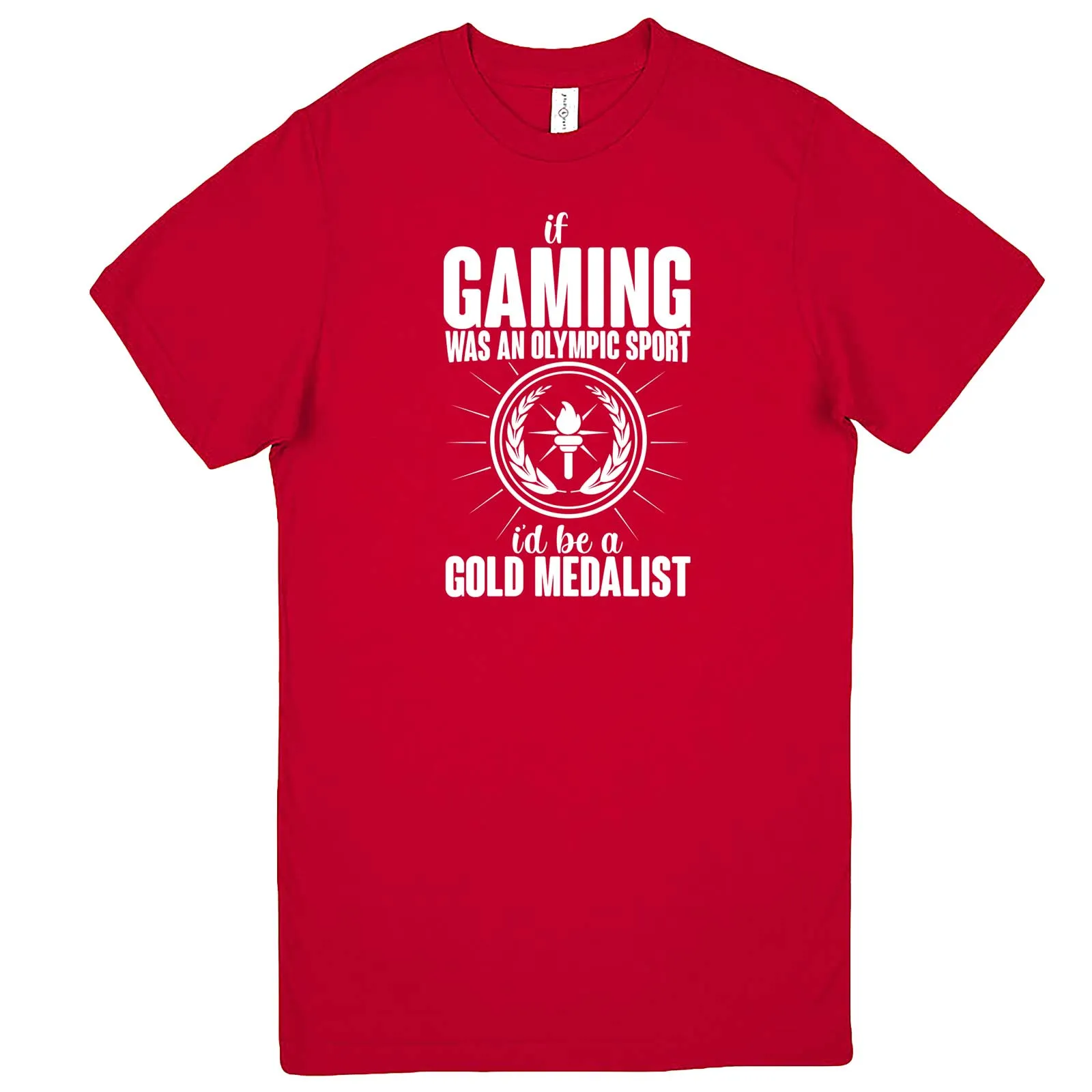 "If Gaming Were an Olympic Sport, I'd Be a Gold Medalist" men's t-shirt